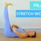 40 Minute Pilates And Stretch Routine: Ideal For Returning To Fitness After A Break!