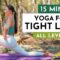 15 Min Yoga for Tight Legs & Hips – Stretches For Runners and Recovery