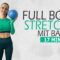 17 MIN MIT BALL FULL BODY STRETCH / Ganzkörper Stretching für mehr Beweglichkeit | Katja Seifried